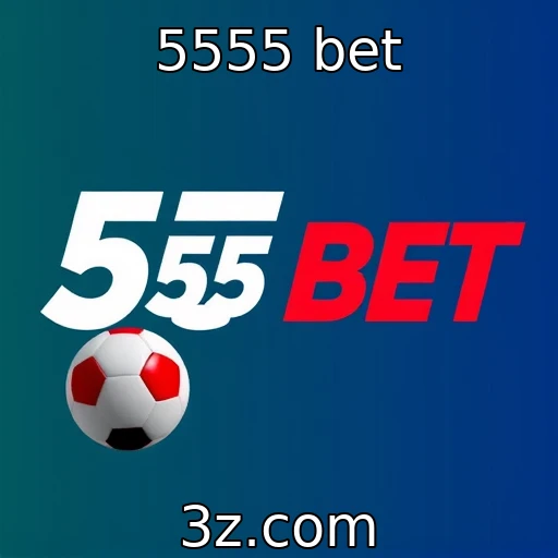 5555 bet Apostas Esportivas: Analisando as Estrategias para Maximize Seus Ganhos